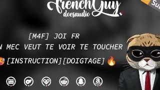 [AUDIO FR] TON MEC veut te voir TE DOIGTER ET JOUIR devant lui (MOTS DOUX & INSTRUCTIONS)