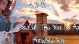 ASMR CowGirl Ties You Up And Puni**es You [F4M/Binaural]