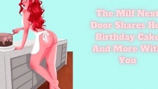 Hot Milf Next Door Shares Her Cake With You On Her Birthday
