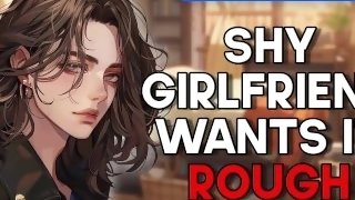 [F4M] Your shy girlfriend wants to be an obedient slut for you [rough] [blowjob]  ASMR Roleplay