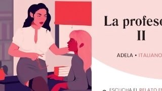 Relatos para tocarme: Me follo a mi profesora de italiano en su despacho