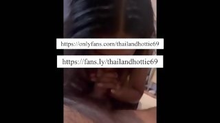 Getting blowjob form hot Thai girl in BangkokThailand