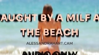 Caught by a MILF at the Beach - Ruined Orgasm AUDIO ONLY
