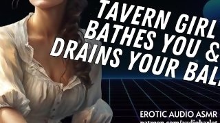 Tavern Girl Bathes You And Drains Your Balls